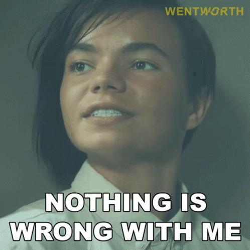 Nothing Is Wrong With Me Reb Keane GIF - Nothing Is Wrong With Me Reb Keane Zoe Terakes GIFs
