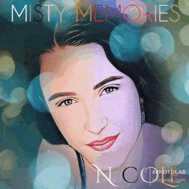 a picture of a woman with the words misty memories written above it