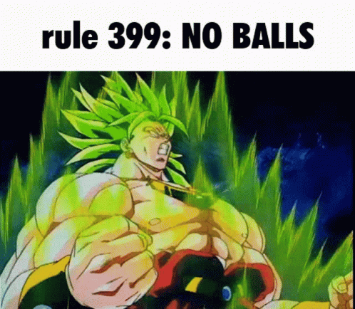 Rule399 No Balls GIF - Rule399 No Balls Broly GIFs