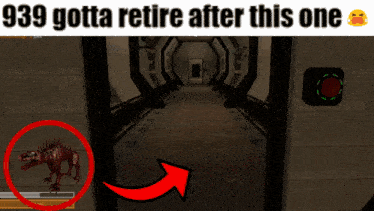 a screenshot of a video game with the words " 939 gotta retire after this one " at the top