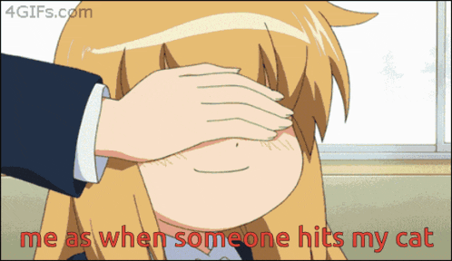 a cartoon of a girl covering her eyes with someone 's hand and the words " me as when someone hits my cat "