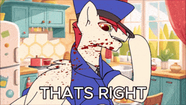 a cartoon of a pony in a kitchen with the words that 's right on it