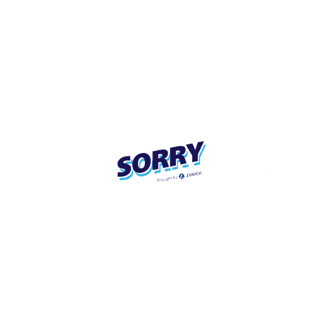 a blue and white logo that says " sorry brought by zurich "