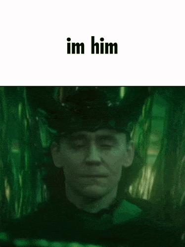 Loki Im Him GIF - Loki Im Him Loki Season 2 GIFs