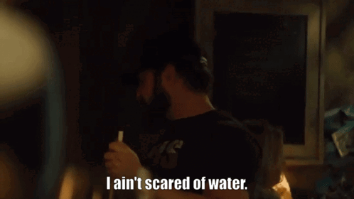 I Ain'T Scared Of Water Seal Team GIF - I Ain'T Scared Of Water Seal Team Sonny Quinn GIFs