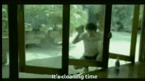 a sliding glass door with the words it 's cleaning time