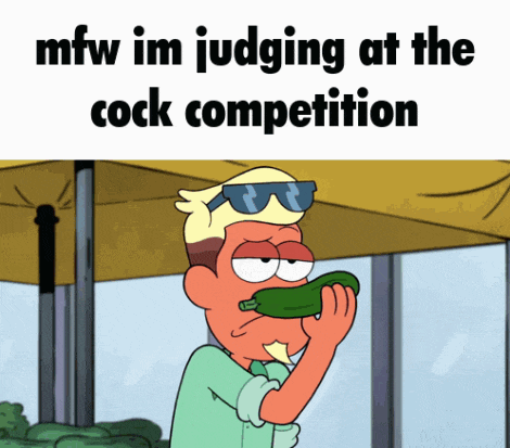 a cartoon of a man eating a cucumber with the words mfw im judging at the cock competition below him
