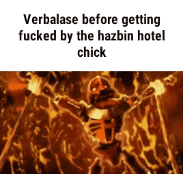 a picture of a skeleton with the words verbalase before getting fucked by the hazbin hotel chick on it .