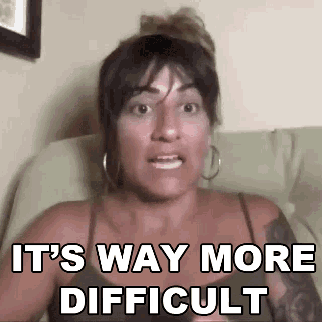 Its Way More Difficult Arielle Scarcella GIF - Its Way More Difficult Arielle Scarcella Thats Too Hard GIFs