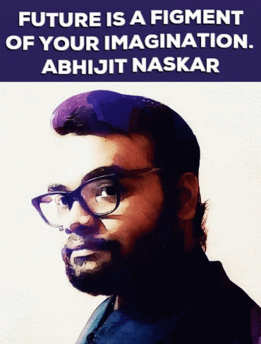 Future Abhijit Naskar GIF - Future Abhijit Naskar Perception GIFs
