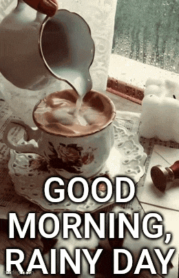 a cup of coffee is being poured with the words good morning rainy day below it