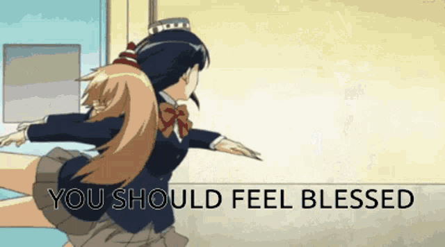 a picture of a girl with the words " you should feel blessed "