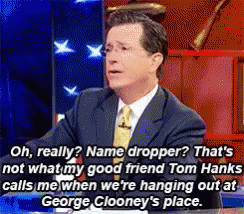 Stephen Colbert Name Dropper GIF - Stephen Colbert Name Dropper Dropping Names GIFs