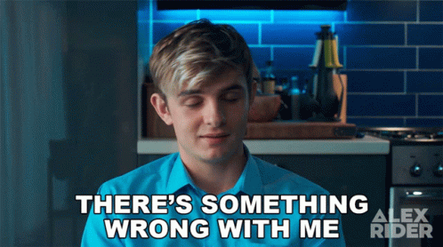 Theres Something Wrong With Me Alex Rider GIF - Theres Something Wrong With Me Alex Rider Whats Wrong With Me GIFs