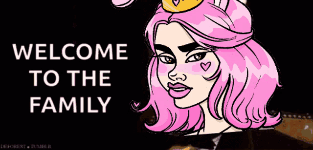 a cartoon of a woman with pink hair and the words welcome to the family below her