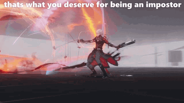 a video game character is holding a sword and says thats what you deserve for being an impostor