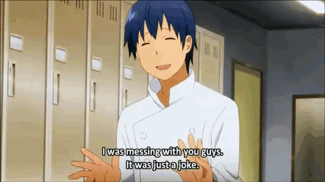 a man in a chef 's uniform says i was messing with you guys it was just a joke .