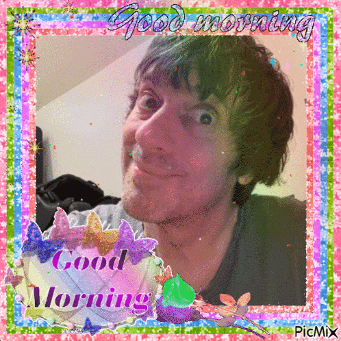 a picture of a man with a good morning message