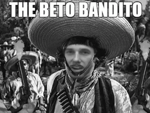 Beto Bandit GIF - Beto Bandit Bandito GIFs