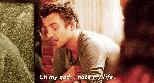 a man is saying " oh my god , i hate my life "