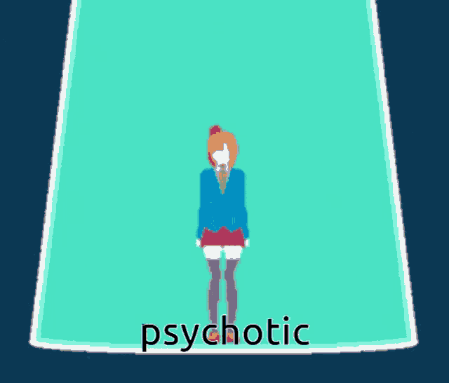 a cartoon of a girl dancing with the word psychotic below her