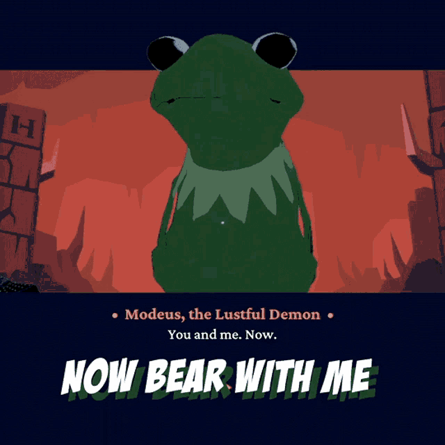 a cartoon frog with the words now bear with me