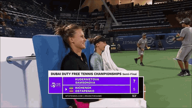 a screen shows the dubai duty free tennis championships semi-final between kudermetova and samsonova