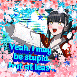 a picture of a girl with the words yeah i may be stupid but at least written on it