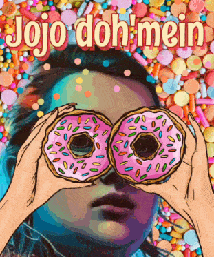 a jojo doh mein poster with a girl looking through two donuts