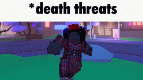 Death Threats Meme Roblox GIF - Death Threats Meme Roblox Corberries GIFs