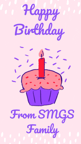 a birthday card with a purple cupcake with a red candle on top and the words happy birthday from smgs family