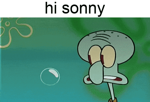squidward from spongebob squarepants says hi sonny in a meme