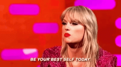 Be The Best Taylor Swift GIF - Be The Best Taylor Swift Be Your Best GIFs