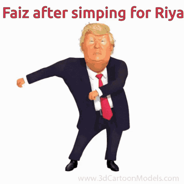 a cartoon of donald trump with the words faiz after simping for riya