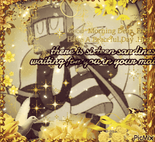a picture with a quote that says " good morning dear friend "
