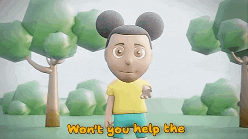 a cartoon character says " won t you help the " in front of trees