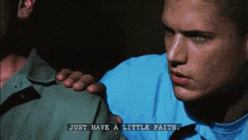 a man in a blue shirt says " just have a little faith " to another man