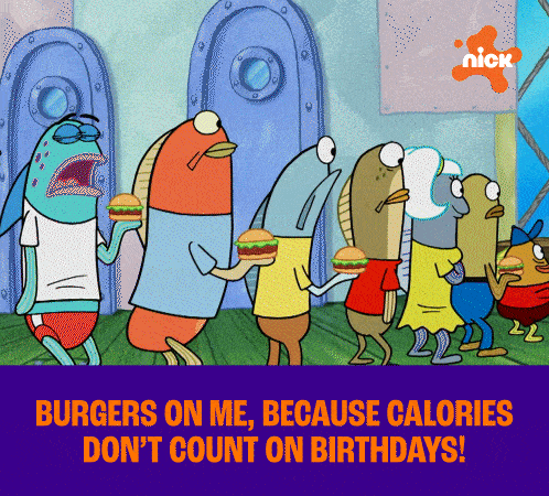 a group of cartoon characters holding hamburgers with the words burgers on me because calories don t count on birthdays