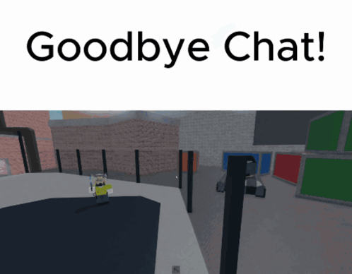 Goodbye Chat Cya Chat GIF - Goodbye Chat Cya Chat Chat GIFs