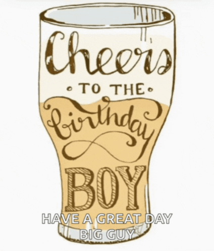 a beer glass with the words cheers to the birthday boy written on it