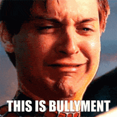 a close up of a man 's face with the words " this is bullyment " above him
