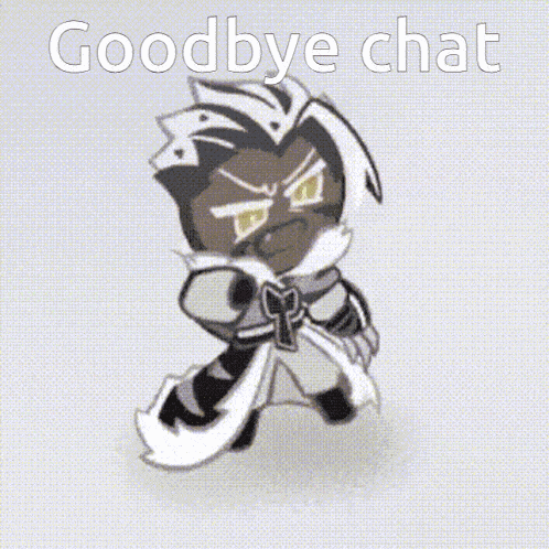 a cartoon character is standing in front of a white background with the words `` goodbye chat '' written on it .