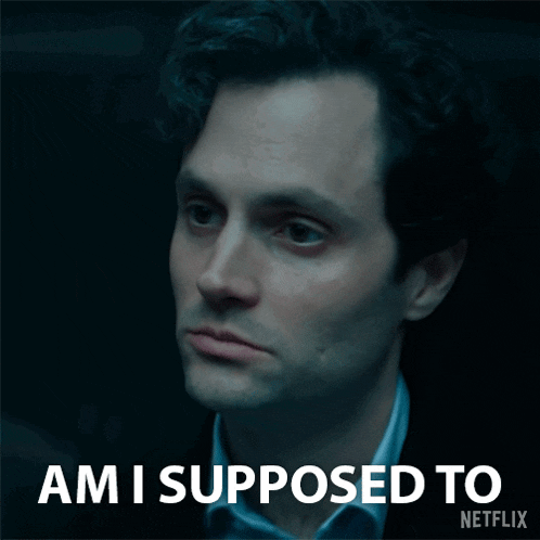 a man says " am i supposed to " in a netflix ad