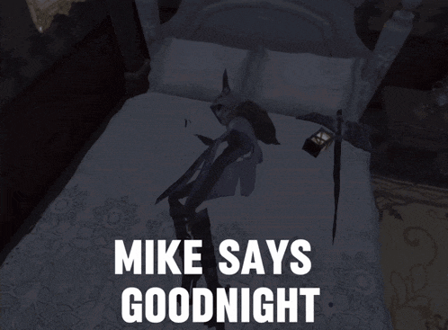 Mike Says Goodnight Idv GIF - Mike Says Goodnight Idv Idv Goodnight GIFs