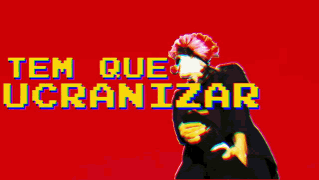 a pixelated image of a person with the words tem que ucranizar above them