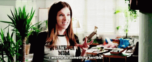 Anna Kendrick Dont Want To Do Something Terrible GIF - Anna Kendrick Dont Want To Do Something Terrible Mr Right GIFs