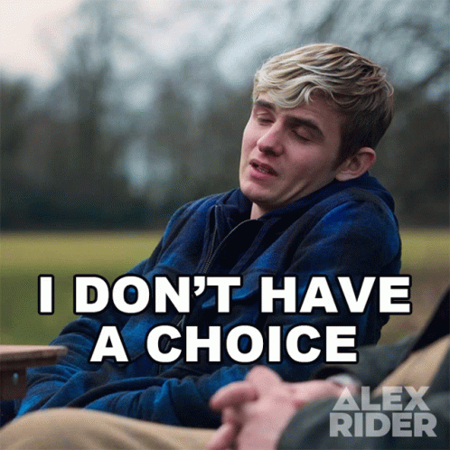 I Dont Have A Choice Alex Rider GIF - I Dont Have A Choice Alex Rider I Have No Choice GIFs