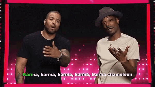 Karma Karma Chameleon GIF - Karma Karma Chameleon Method Man GIFs