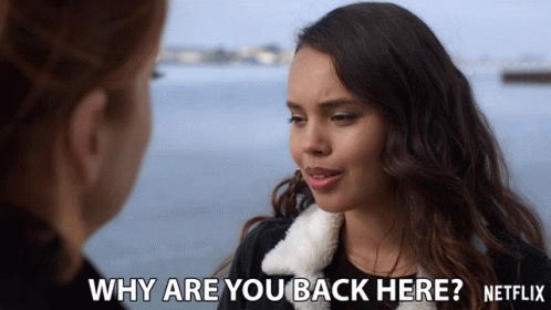 Why Are You Back Here Jessica Davis GIF - Why Are You Back Here Jessica Davis Alisha Boe GIFs