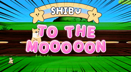 a video game called shibu to the moon with a dog on the screen